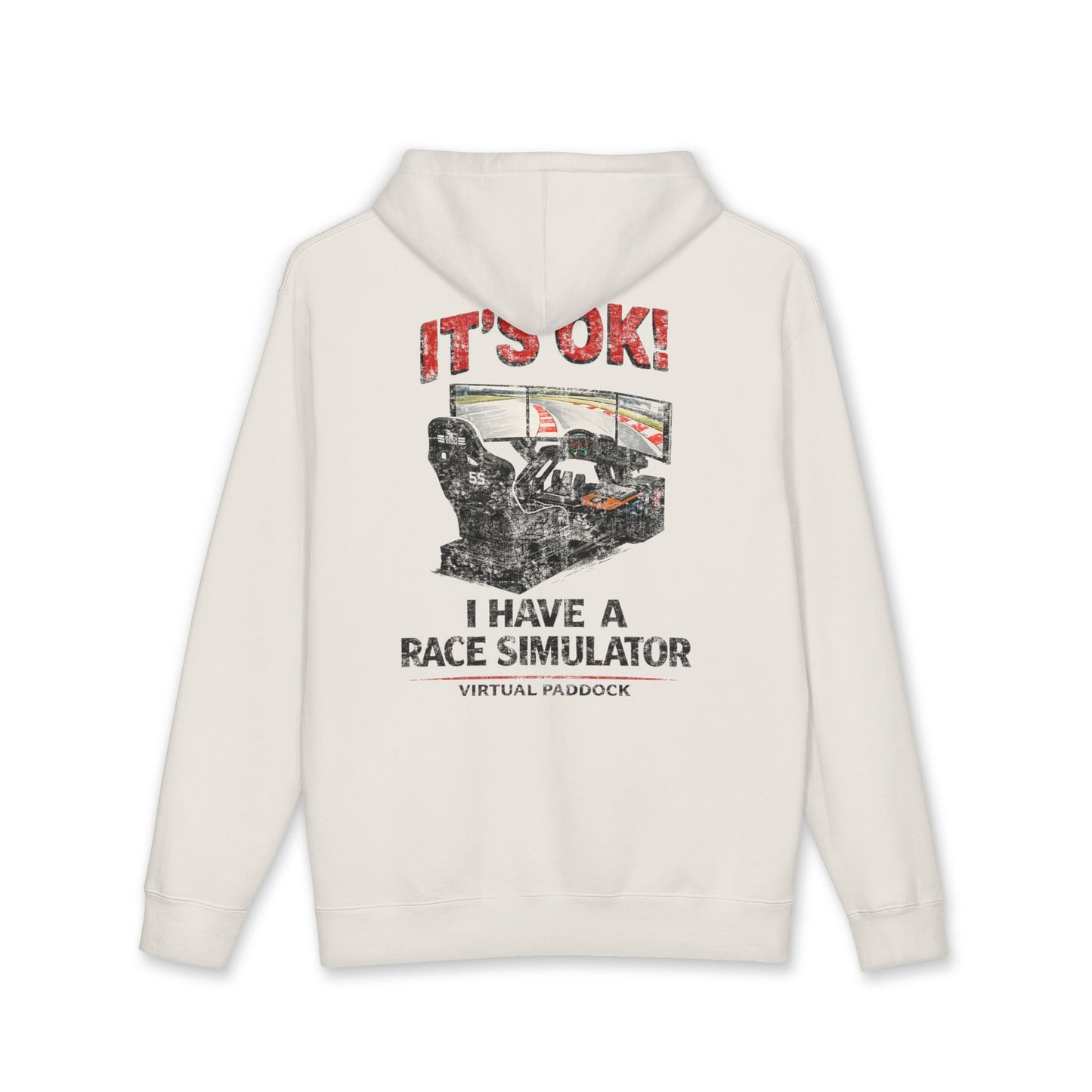 "It's Ok! I Have Race Simulator" Hoodie