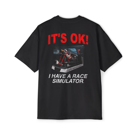 "IT'S OK I HAVE RACE SIMULATOR" Tee Shirt